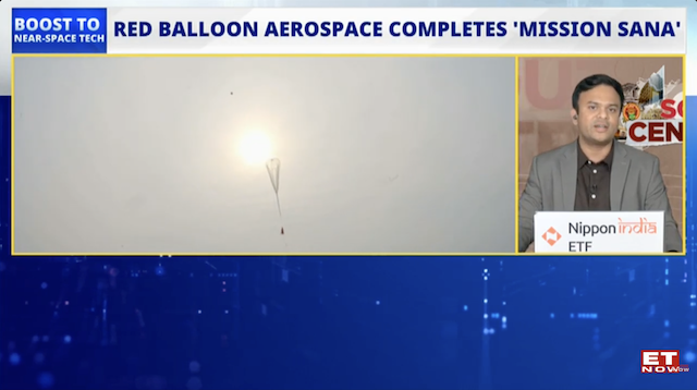 ET Now — India's First Private Stratospheric Balloon Launch: Red Balloon Aerospace Enters Near-Space Race